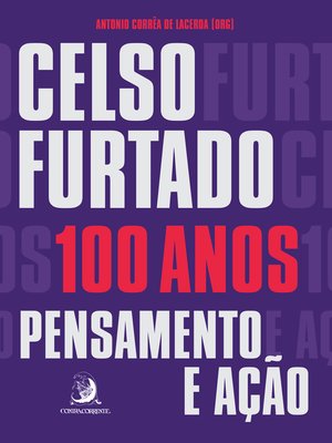cover image of Celso Furtado, 100 anos